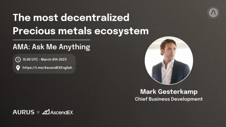 Aurus; Gedecentraliseerde edelmetalen. Interview met CBDO Mark Gesterkamp